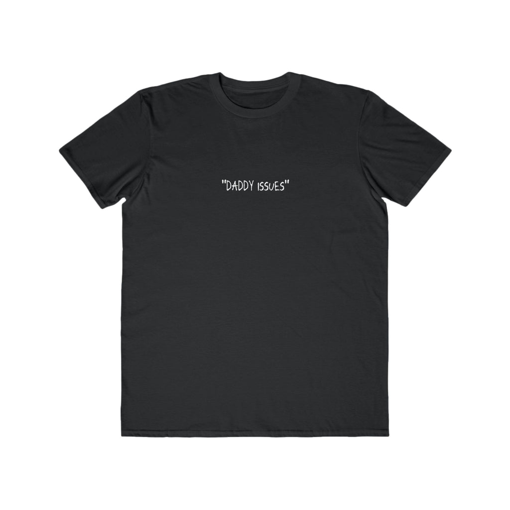"DADDY ISSUES"Graphic Shirt